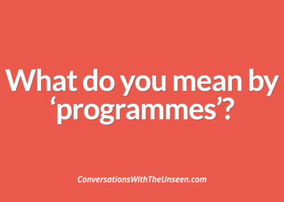 What do you mean by ‘programmes’?