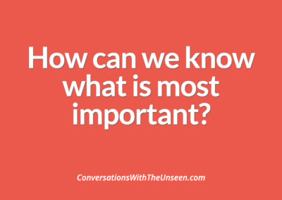 How can we know what is most important?